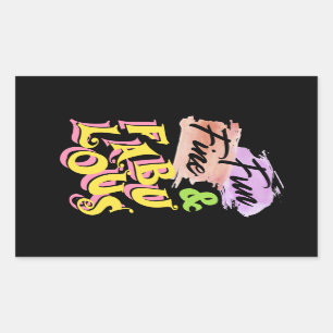 FUN, FINE, AND FABULOUS - Funny Stickers