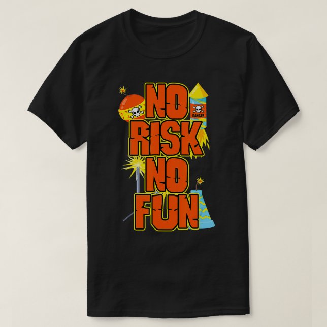 Fun Firework Pyro Fireworks Pyrotechnician Pyroman T-Shirt (Design Front)