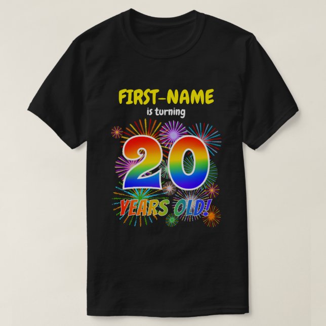 Fun Fireworks, Rainbow Look "20", 20th Birthday T-Shirt (Design Front)