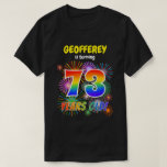 [ Thumbnail: Fun Fireworks, Rainbow Look "73", 73rd Birthday T-Shirt ]