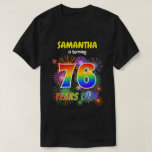 [ Thumbnail: Fun Fireworks, Rainbow Look "76", 76th Birthday T-Shirt ]