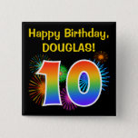 [ Thumbnail: Fun Fireworks + Rainbow Pattern "10" Birthday # Button ]