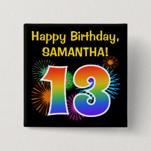 Fun Fireworks + Rainbow Pattern "13" Birthday # Button