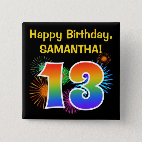 Fun Fireworks  Rainbow Pattern 13 Birthday  Button