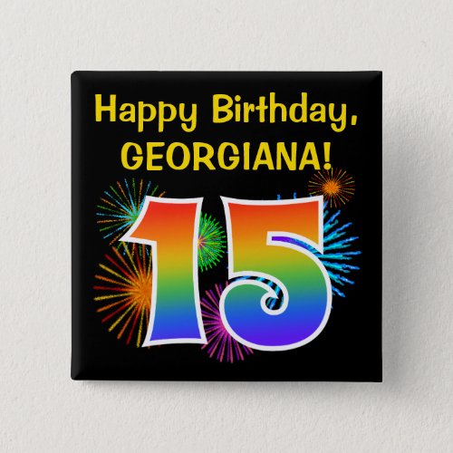 Fun Fireworks  Rainbow Pattern 15 Birthday  Button