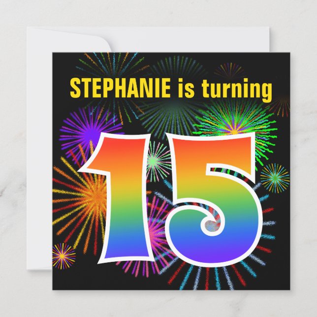 Fun Fireworks + Rainbow Pattern "15" Birthday # Invitation (Front)