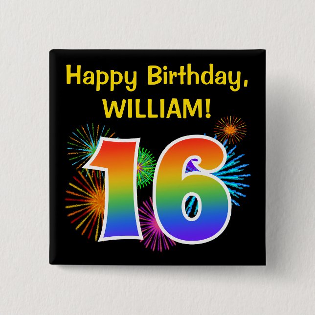 Fun Fireworks + Rainbow Pattern "16" Birthday # Button (Front)
