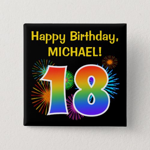 Fun Fireworks  Rainbow Pattern 18 Birthday  Button