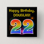 [ Thumbnail: Fun Fireworks + Rainbow Pattern "22" Birthday # Button ]