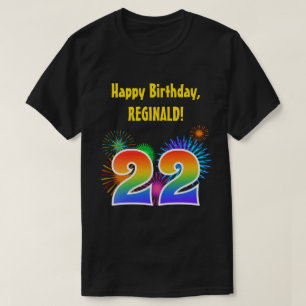 Fun Fireworks + Rainbow Pattern "22" Birthday # T-Shirt