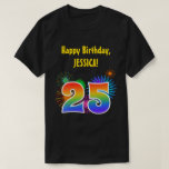 [ Thumbnail: Fun Fireworks + Rainbow Pattern "25" Birthday # T-Shirt ]