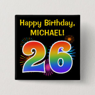 Fun Fireworks + Rainbow Pattern "26" Birthday # Button