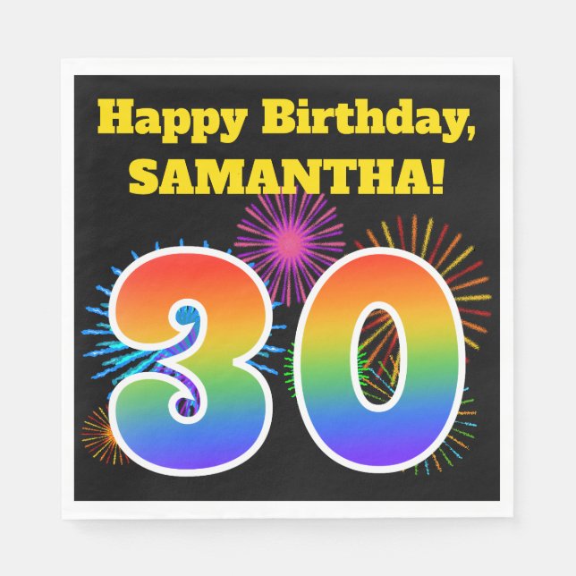 Fun Fireworks + Rainbow Pattern "30" Birthday # Napkins (Front)