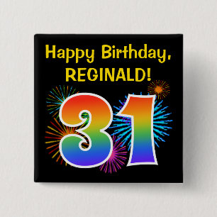Fun Fireworks + Rainbow Pattern "31" Birthday # Button
