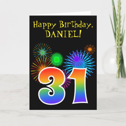 Fun Fireworks  Rainbow Pattern 31 Birthday  Card