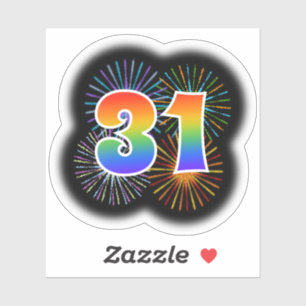 Fun Fireworks + Rainbow Pattern "31" Event # Sticker