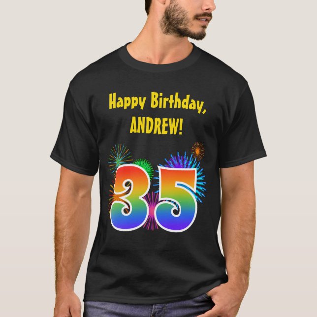 Fun Fireworks + Rainbow Pattern "35" Birthday # T-Shirt (Front)