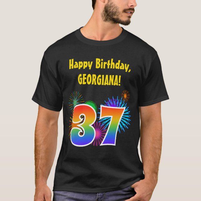 Fun Fireworks + Rainbow Pattern "37" Birthday # T-Shirt (Front)