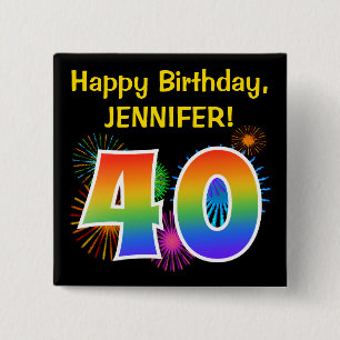 Fun Fireworks + Rainbow Pattern "40" Birthday # Button