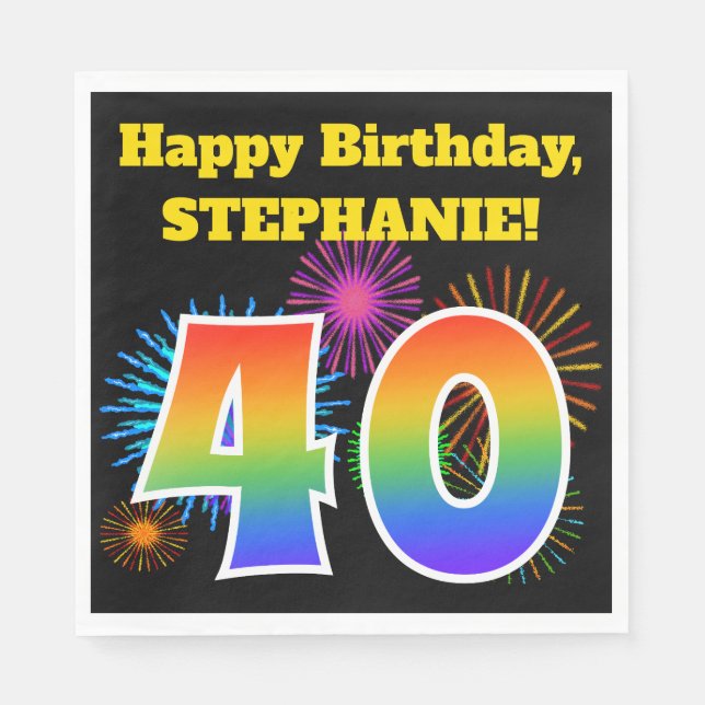 Fun Fireworks + Rainbow Pattern "40" Birthday # Napkins (Front)