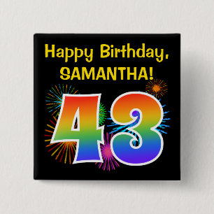 Fun Fireworks + Rainbow Pattern "43" Birthday # Button