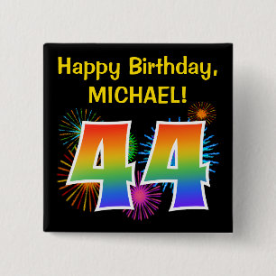 Fun Fireworks + Rainbow Pattern "44" Birthday # Button