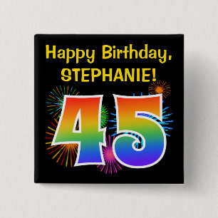 Fun Fireworks + Rainbow Pattern "45" Birthday # Button