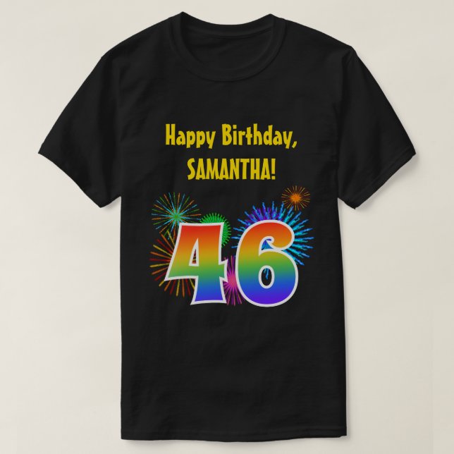 Fun Fireworks + Rainbow Pattern "46" Birthday # T-Shirt (Design Front)