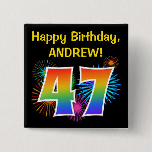 Fun Fireworks + Rainbow Pattern "47" Birthday # Button