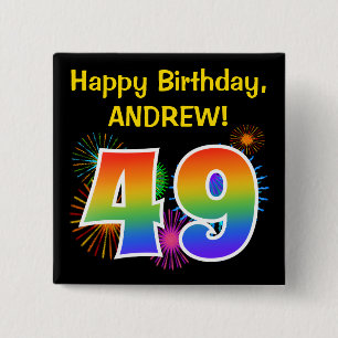 Fun Fireworks + Rainbow Pattern "49" Birthday # Button
