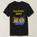 [ Thumbnail: Fun Fireworks + Rainbow Pattern "49" Birthday # T-Shirt ]