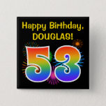[ Thumbnail: Fun Fireworks + Rainbow Pattern "53" Birthday # Button ]