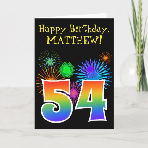 Fun Fireworks  Rainbow Pattern 54 Birthday  Card