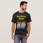 [ Thumbnail: Fun Fireworks + Rainbow Pattern "59" Birthday # T-Shirt ]