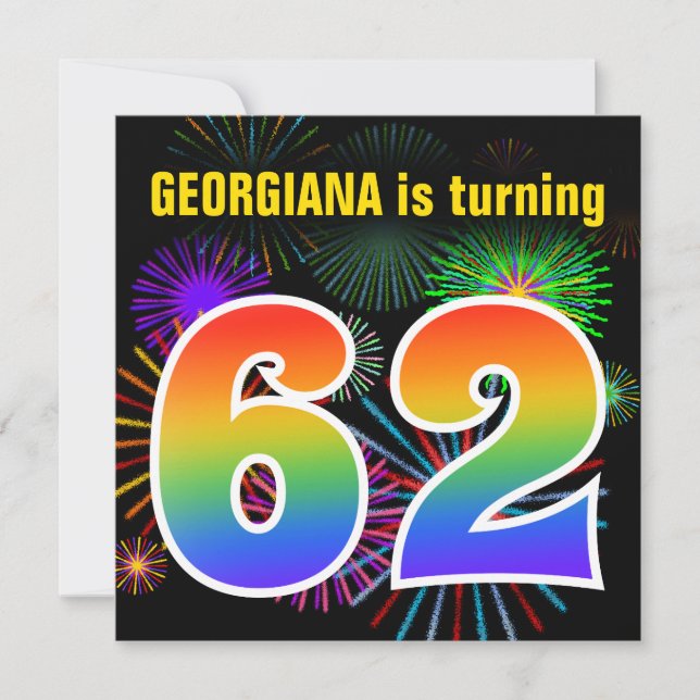 Fun Fireworks + Rainbow Pattern "62" Birthday # Invitation (Front)