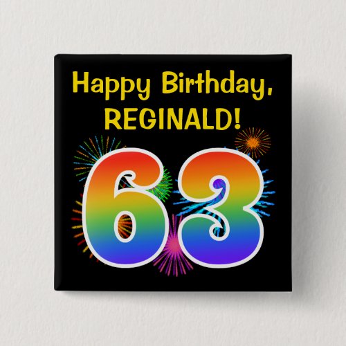 Fun Fireworks  Rainbow Pattern 63 Birthday  Button