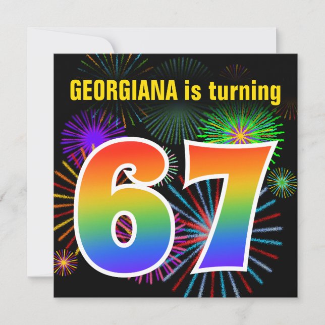 Fun Fireworks + Rainbow Pattern "67" Birthday # Invitation (Front)