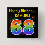 [ Thumbnail: Fun Fireworks + Rainbow Pattern "68" Birthday # Button ]