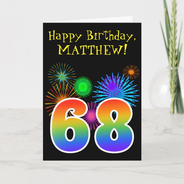 Fun Fireworks + Rainbow Pattern "68" Birthday # Card (Front)
