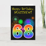 [ Thumbnail: Fun Fireworks + Rainbow Pattern "68" Birthday # Card ]