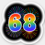 [ Thumbnail: Fun Fireworks + Rainbow Pattern "68" Event # Sticker ]