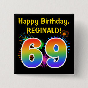 Fun Fireworks + Rainbow Pattern "69" Birthday # Button