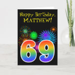 [ Thumbnail: Fun Fireworks + Rainbow Pattern "69" Birthday # Card ]