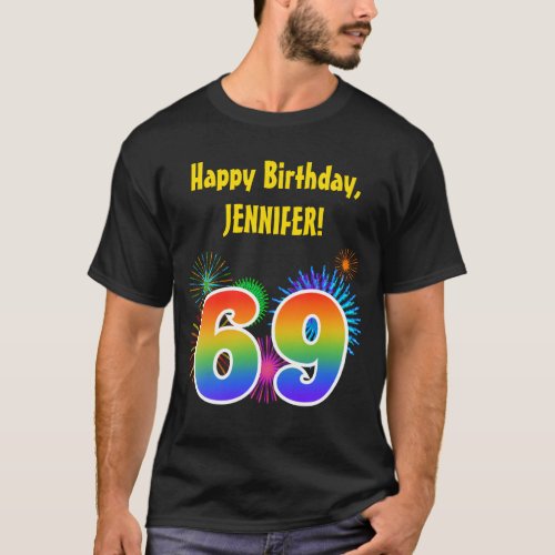 Fun Fireworks  Rainbow Pattern 69 Birthday  T_Shirt