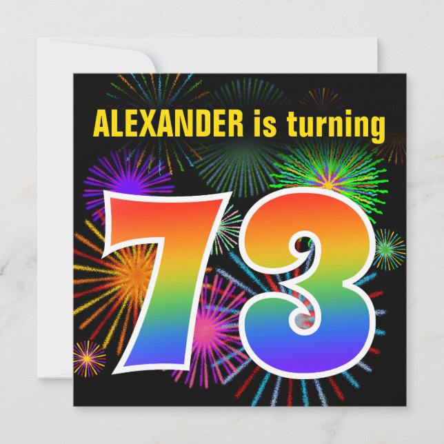 Fun Fireworks + Rainbow Pattern "73" Birthday # Invitation (Front)