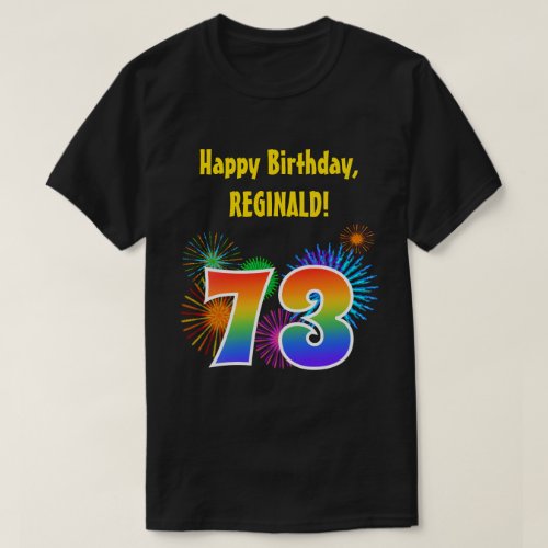 Fun Fireworks  Rainbow Pattern 73 Birthday  T_Shirt