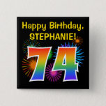 [ Thumbnail: Fun Fireworks + Rainbow Pattern "74" Birthday # Button ]
