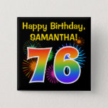 [ Thumbnail: Fun Fireworks + Rainbow Pattern "76" Birthday # Button ]
