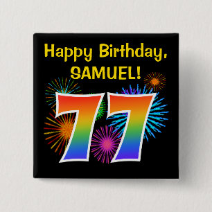 Fun Fireworks + Rainbow Pattern "77" Birthday # Button