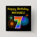 [ Thumbnail: Fun Fireworks + Rainbow Pattern "7" Birthday # Button ]